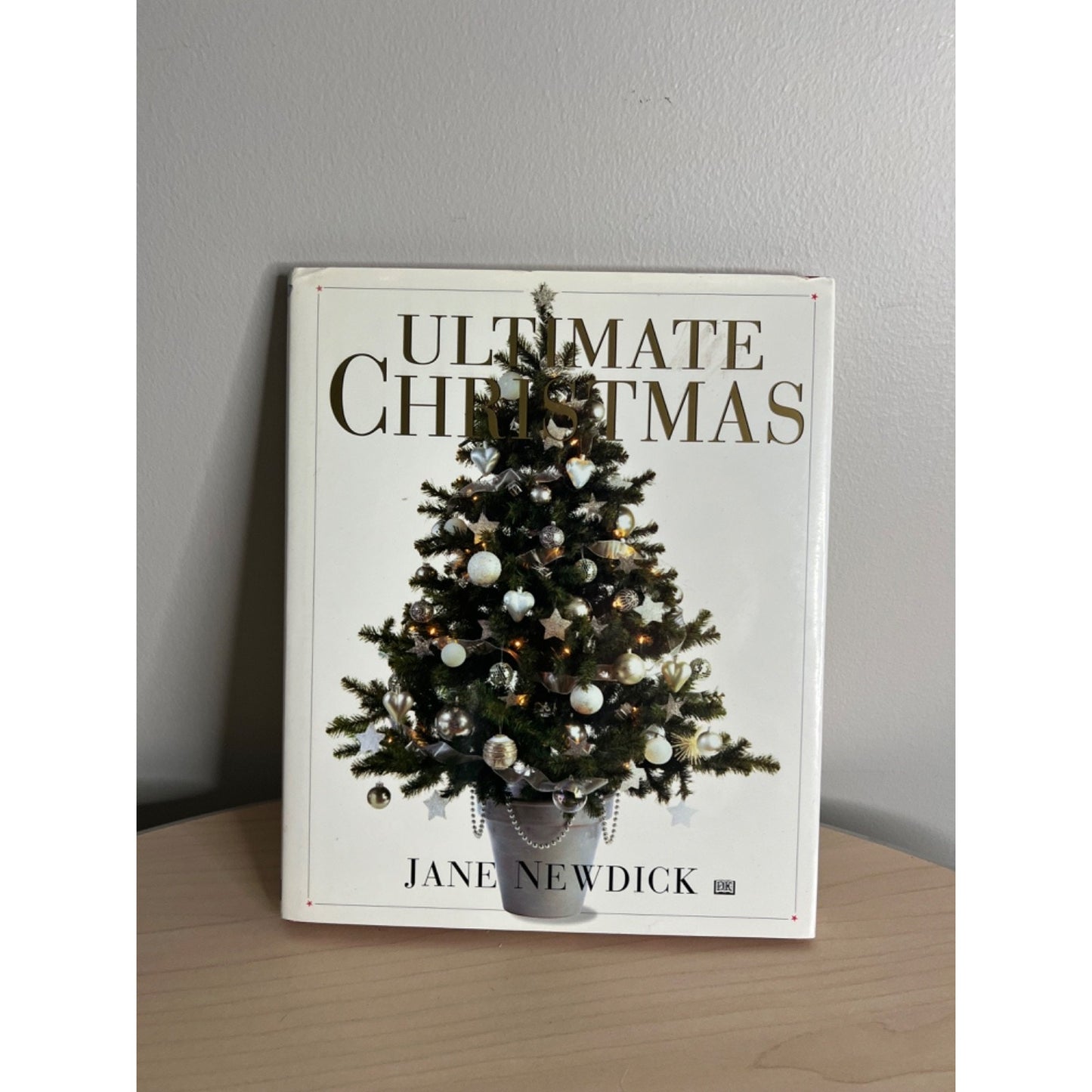 Ultimate Christmas by Jane Newdick (1996, Hardcover)